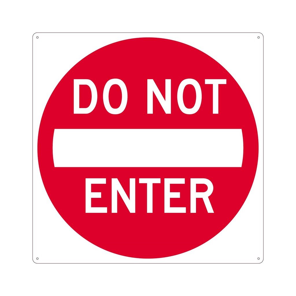 Do Not Enter Sign