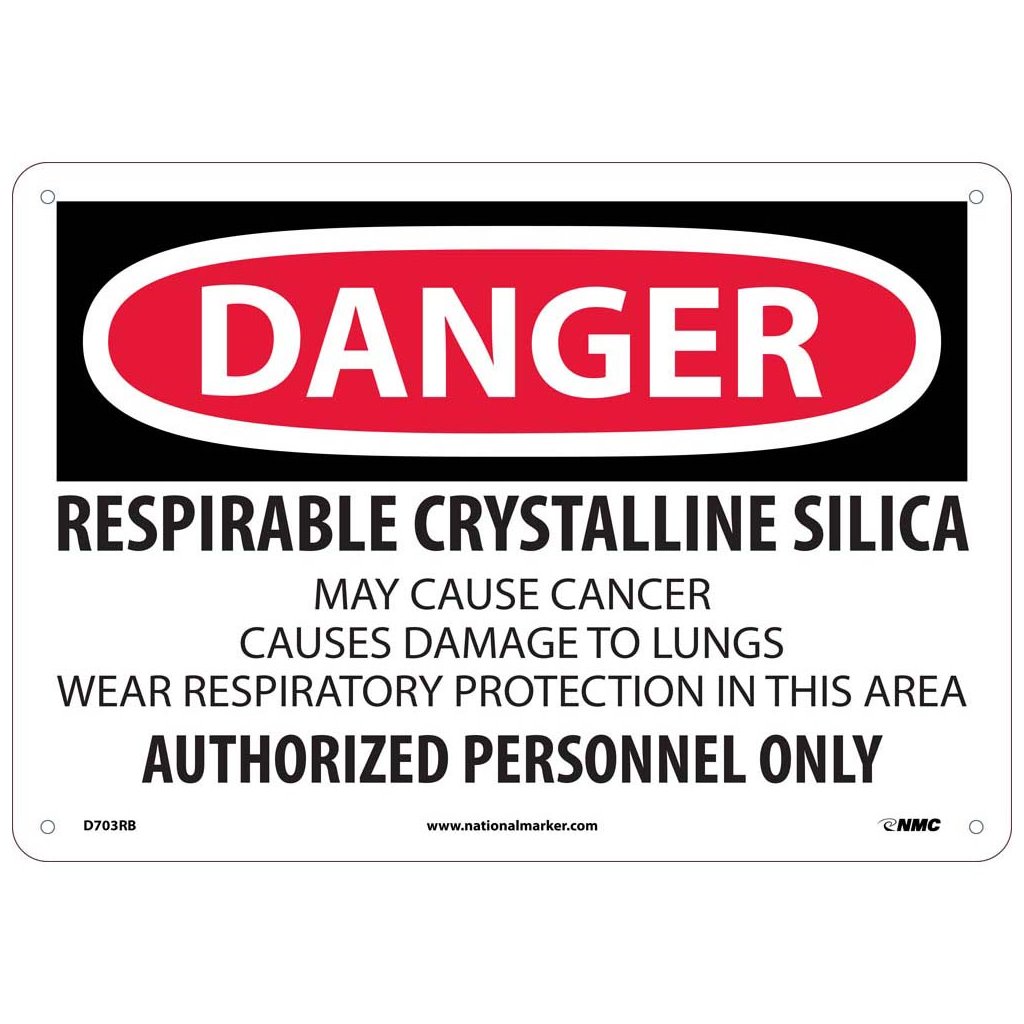 Danger Sign - Respirable Crystalline Silica May Cause Cancer D705RB