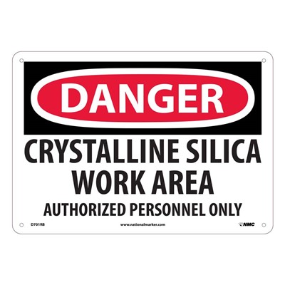 Danger Sign - Crystalline Silica Work Area Authorized Personnel D701R