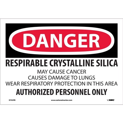 Danger Sign - Respirable Crystalline Silica May Cause Cancer D703PB